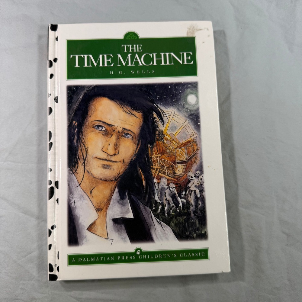 The Time Machine H.G. Wells Dalmatian Press Childrens Classic Hardcover 2001